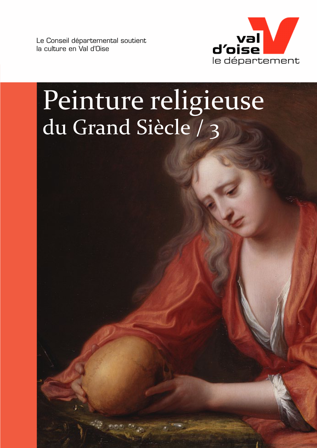 Peinture Religieuse Du Grand Siècle. 3