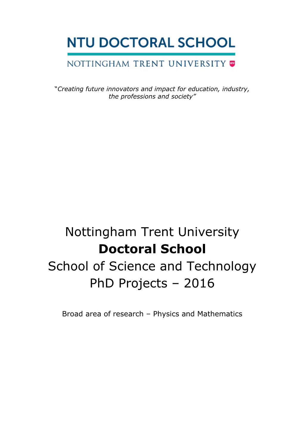 Nottingham Trent University Doctoral School School of Science and Technology Phd Projects – 2016
