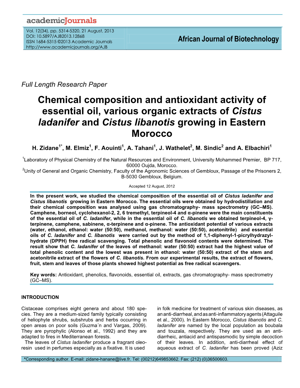 Chemical Composition and Antioxidant Activity of Essentiel Oil, Various Organic Extracts of Cistus Ladanifer and Cistus Libanoti