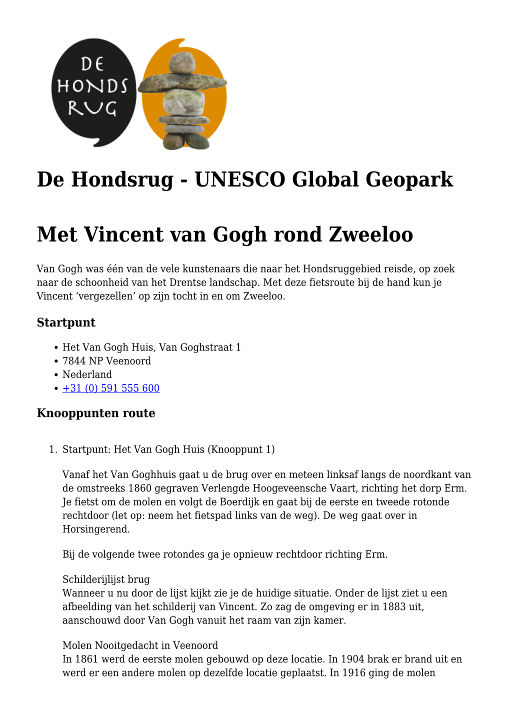 UNESCO Global Geopark Met Vincent Van Gogh Rond Zweeloo