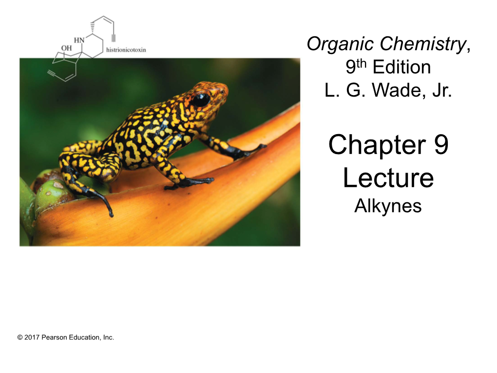 Chapter 9 Lecture Alkynes