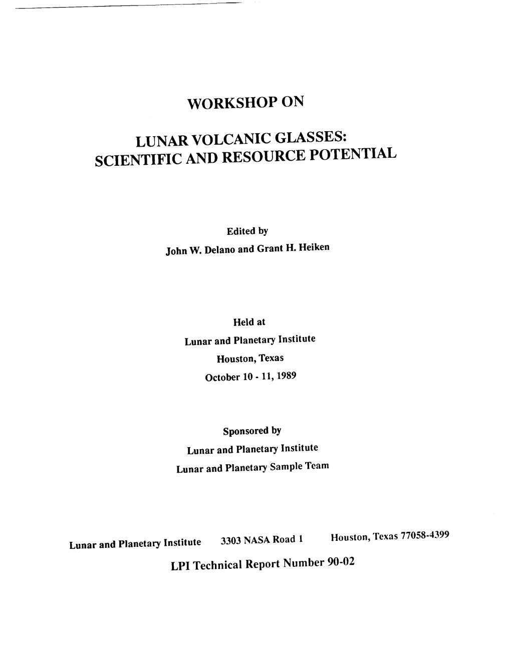 Workshop on Lunar Volcanic Glasses: Scientific and Resource Potential