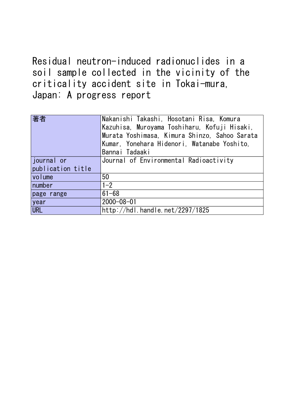 Residual Neutron-Induced Radionuclides in a Soil Sample Collected in the Vicinity of the Criticality Accident Site in Tokai-Mura, Japan: a Progress Report
