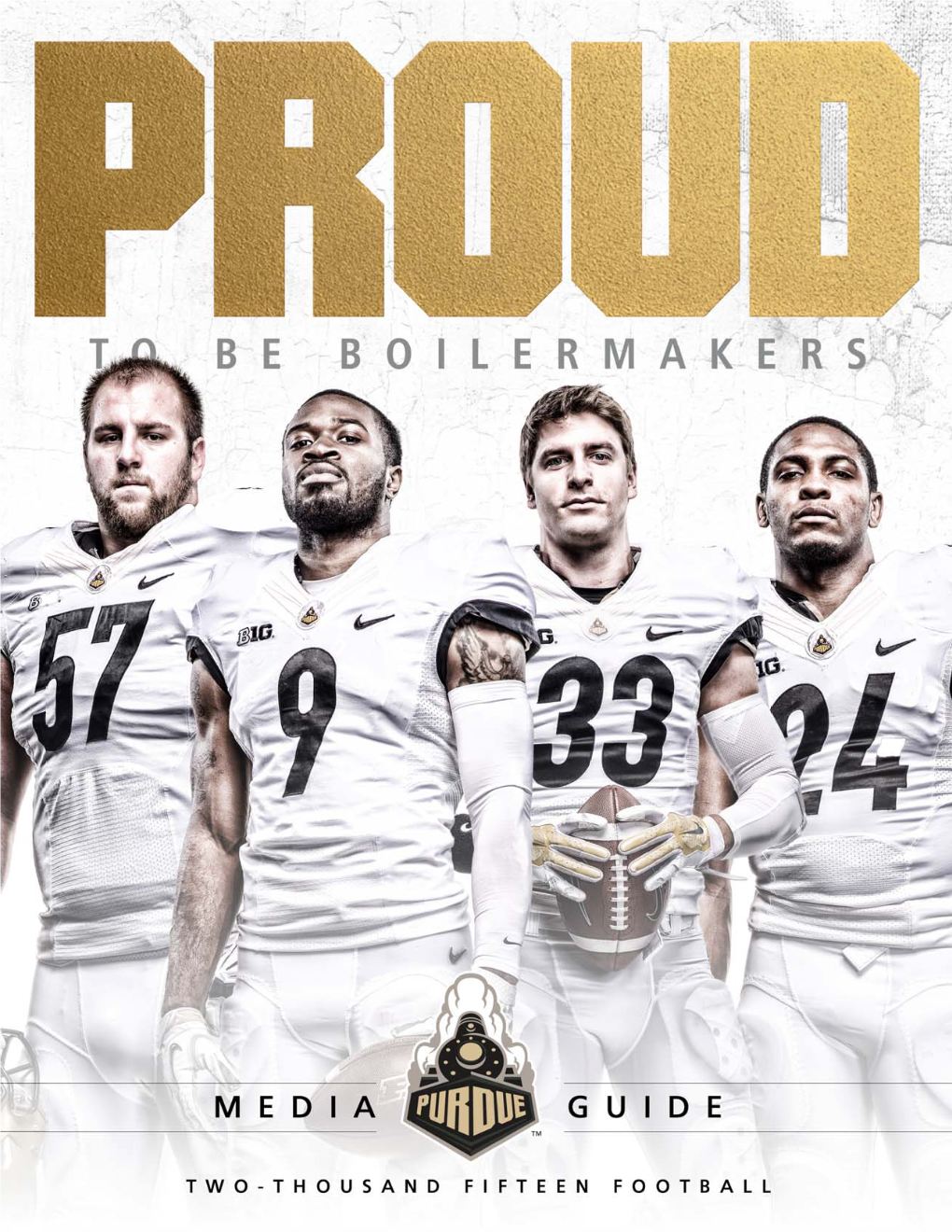 2015 Purdue Football Media Guide Table of Contents 2015 Boilermakers at a Glance