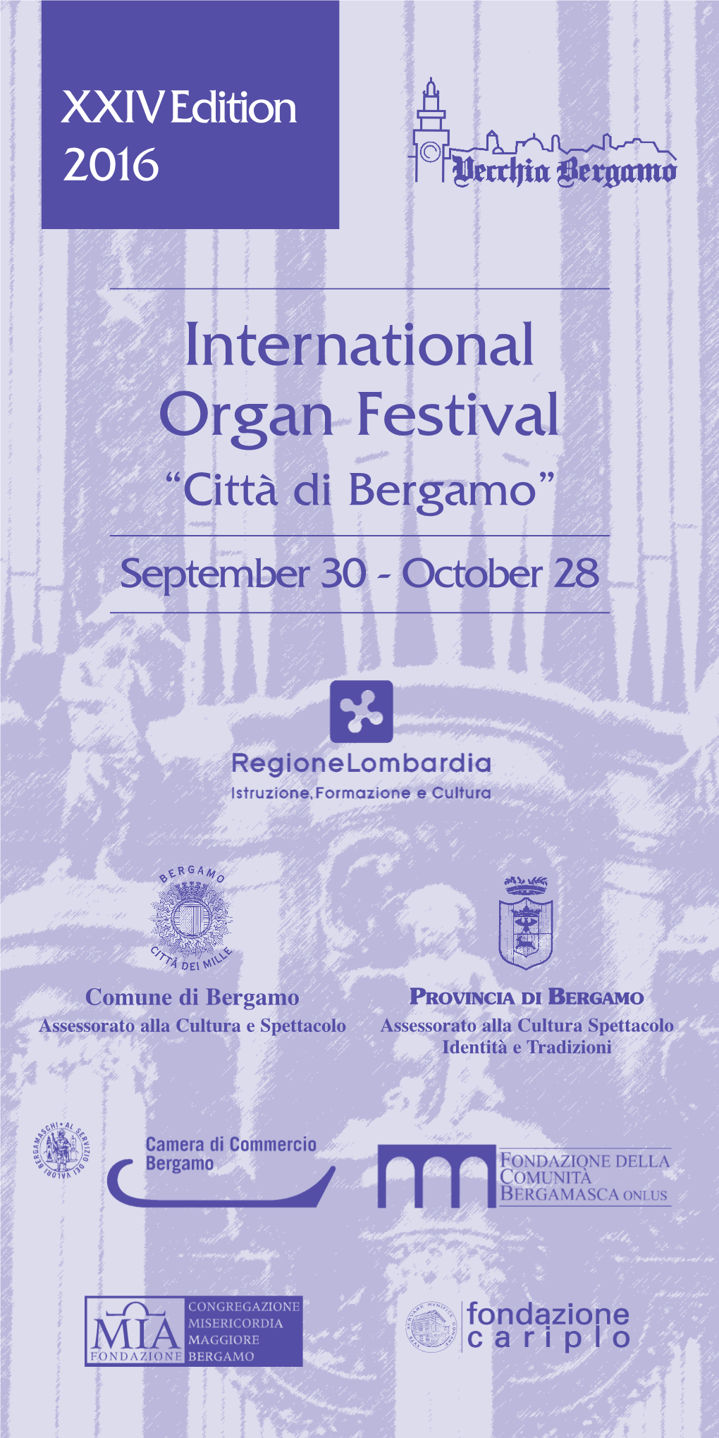 International Organ Festival “Città Di Bergamo” September 30 - October 28