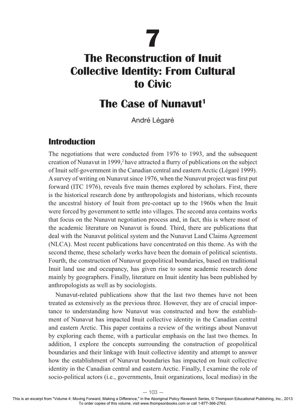 The Reconstruction of Inuit Collective Identity: from Cultural to Civic the Case of Nunavut1 André Légaré