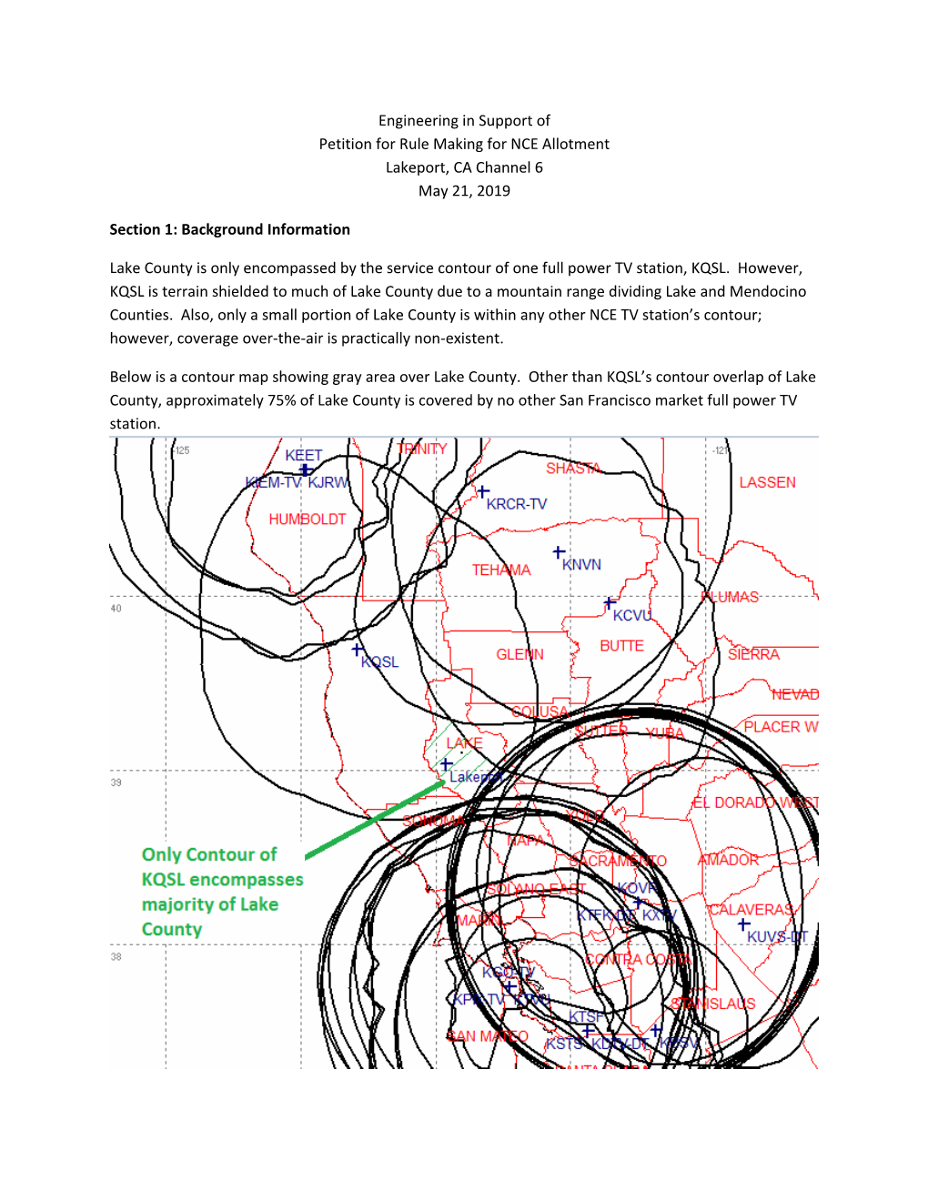 Engineering in Support of Petition for Rule Making for NCE Allotment Lakeport, CA Channel 6 May 21, 2019