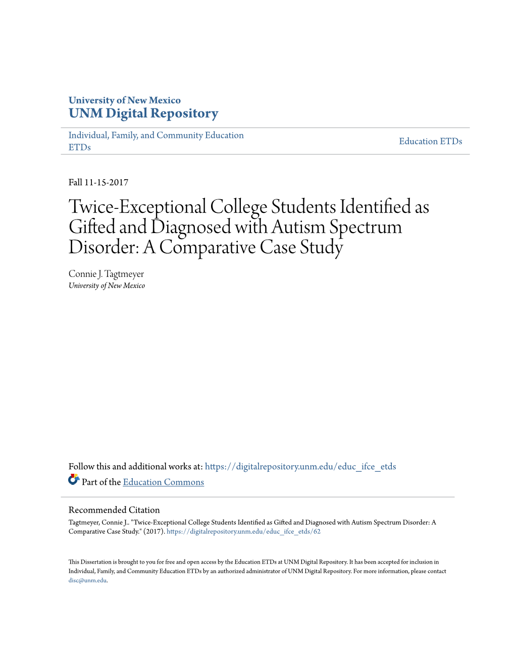 Twice-Exceptional College Students Identified Sa Gifted and Diagnosed with Autism Spectrum Disorder: a Comparative Case Study Connie J