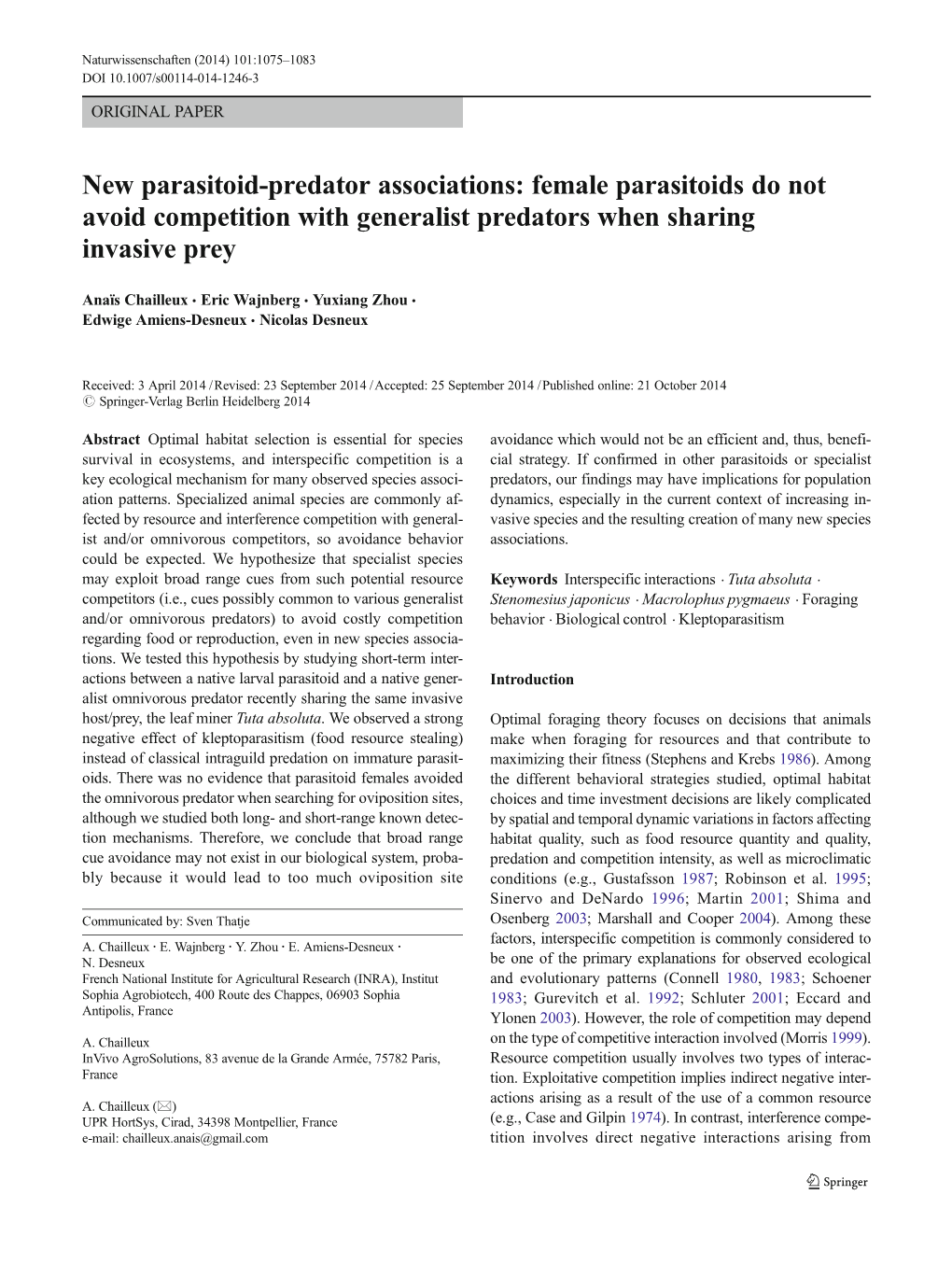 Female Parasitoids Do Not Avoid Competition with Generalist Predators When Sharing Invasive Prey