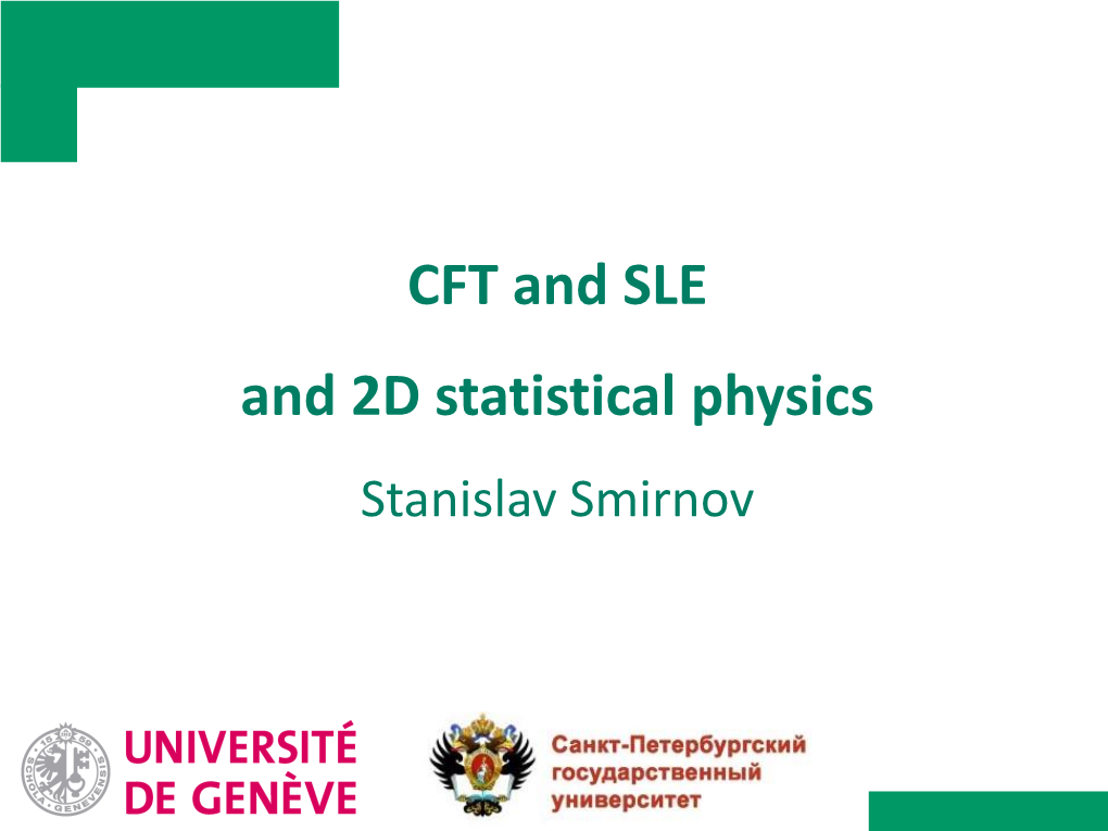 CFT and SLE and 2D Statistical Physics