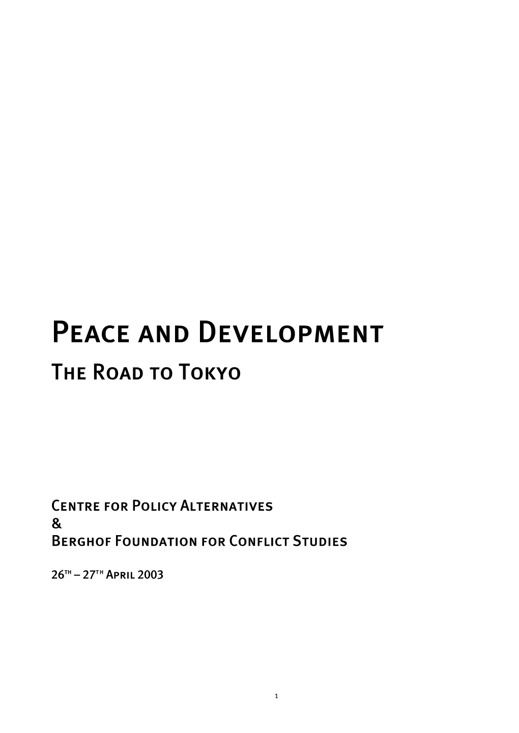 Peace and Development the Road to Tokyo