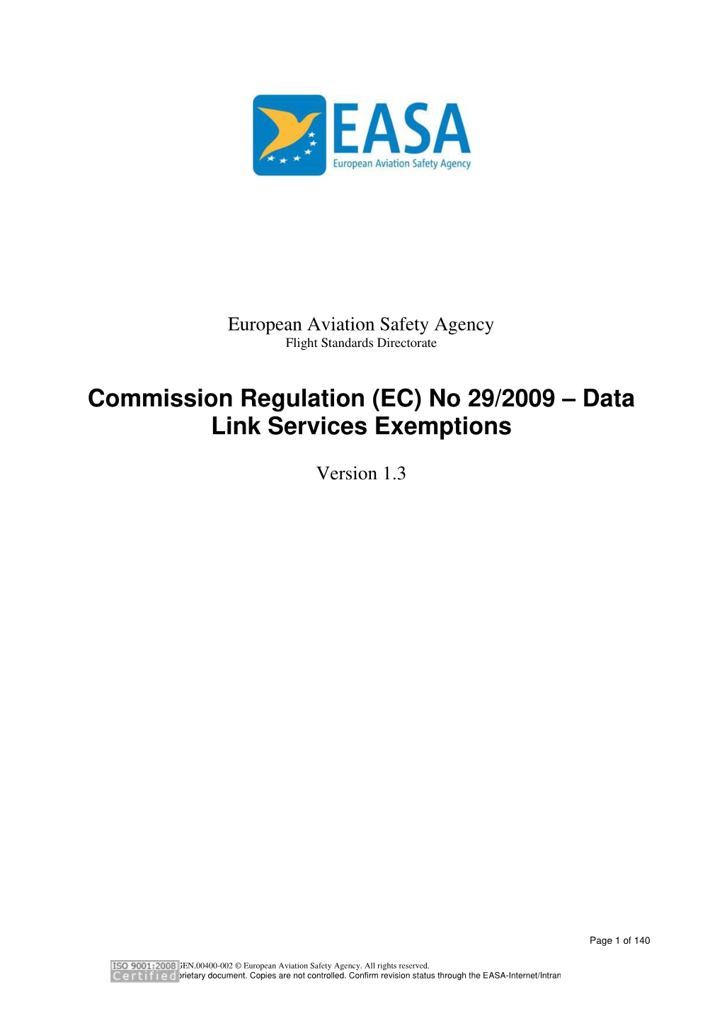 Commission Regulation (EC) No 29/2009 – Data Link Services Exemptions
