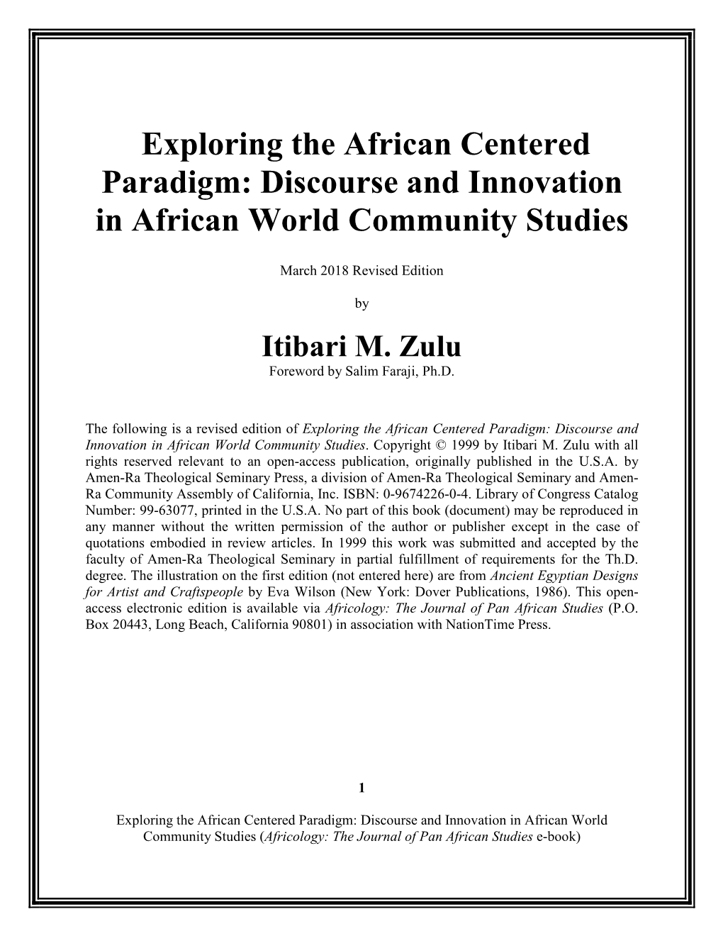 Exploring the African Centered Paradigm: Discourse and Innovation in African World Community Studies