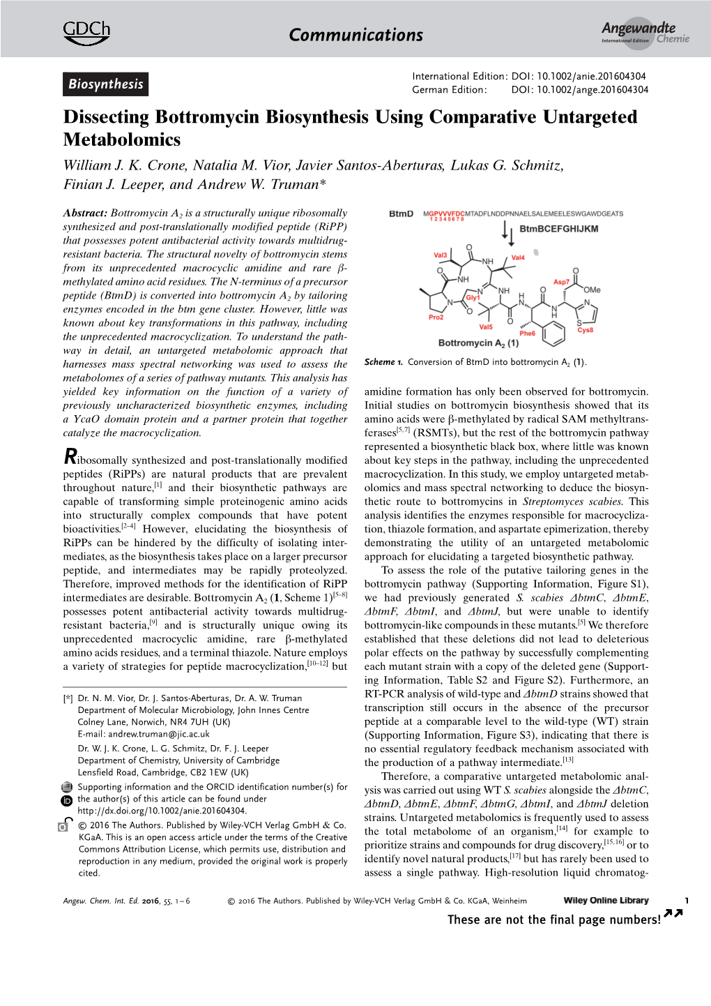 Dissecting Bottromycin Biosynthesis Using Comparative Untargeted Metabolomics William J