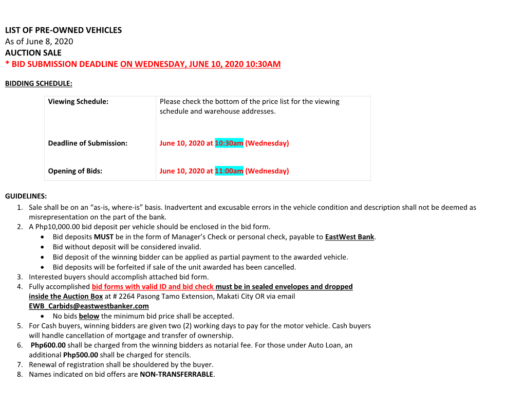 LIST of PRE-OWNED VEHICLES As of June 8, 2020 AUCTION SALE * BID SUBMISSION DEADLINE on WEDNESDAY, JUNE 10, 2020 10:30AM