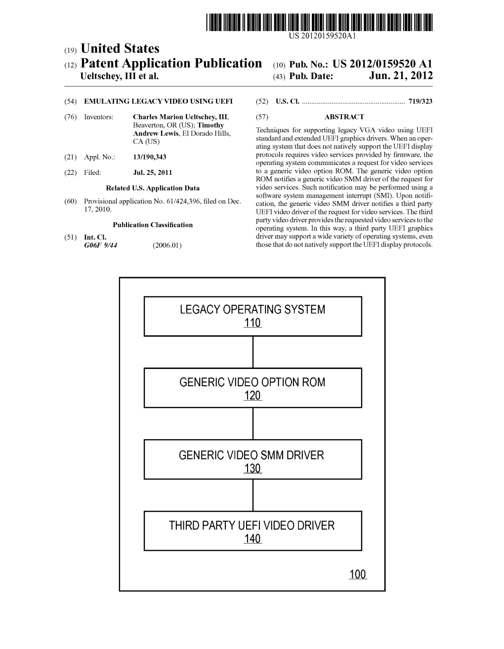 (12) Patent Application Publication (10) Pub. No.: US 2012/0159520 A1 Ueltschey, III Et Al