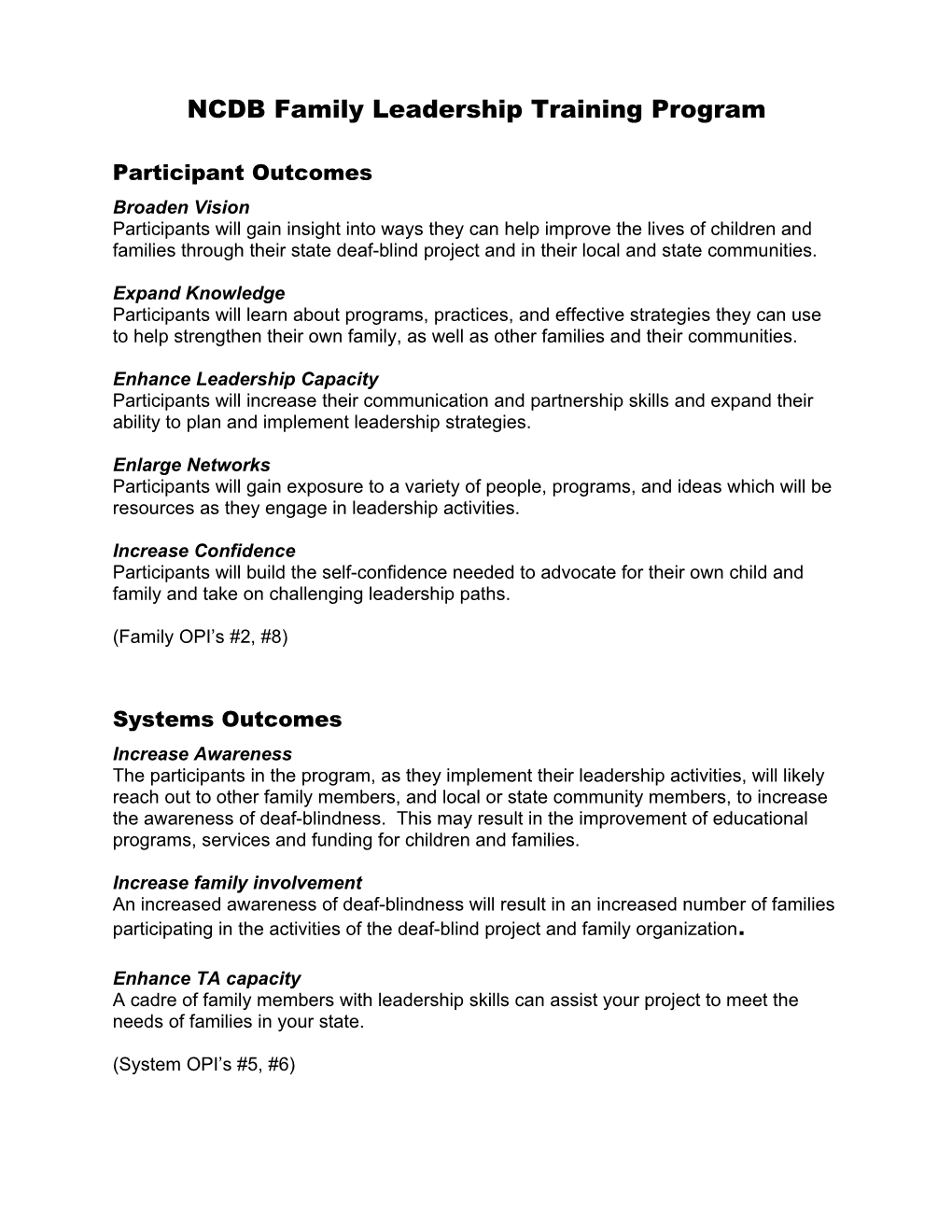 Participant Outcomes for The