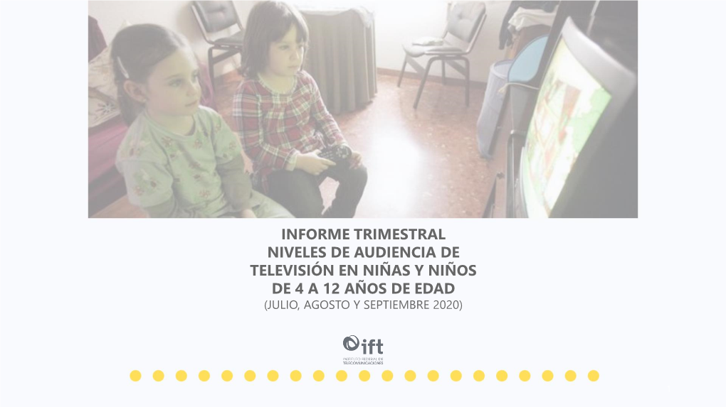 Niveles De Audiencia De Televisión En Niñas Y Niños 3T 2020