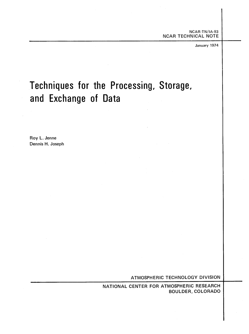 NCAR-TN/IA-93 Techniques for the Processing, Storage, and Exchange