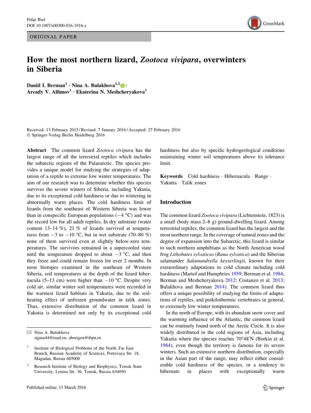 How the Most Northern Lizard, Zootoca Vivipara, Overwinters in Siberia