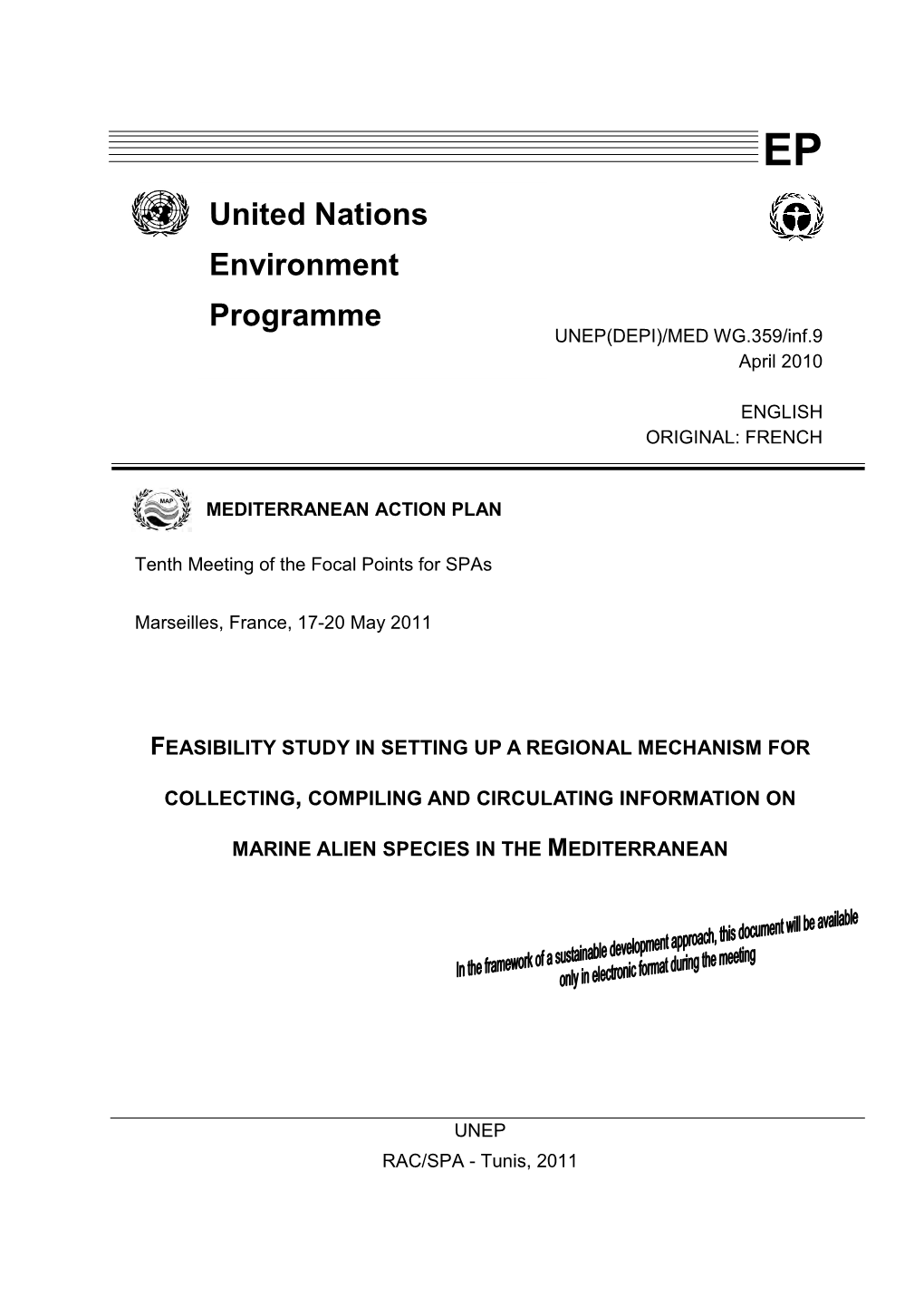 United Nations Environment Programme Mediterranean Action Plan Regional Activity Centre for Specially Protected Areas (RAC/SPA) Boulevard Du Leader Yasser Arafat B.P