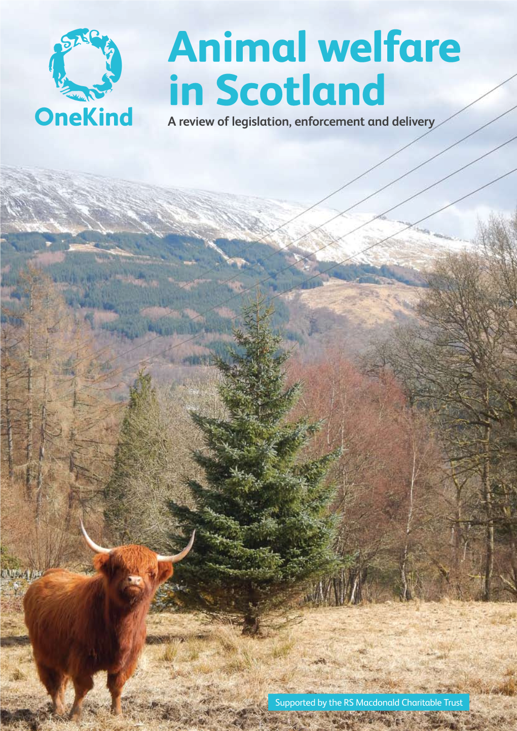 Animal Welfare in Scotland a Review of Legislation, Enforcement and Delivery