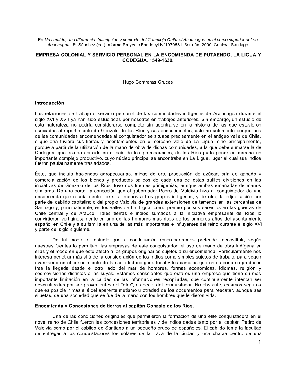 Empresa Colonial Y Servicio Personal En La Encomienda De Putaendo, La Ligua Y Codegua, 1549-1630