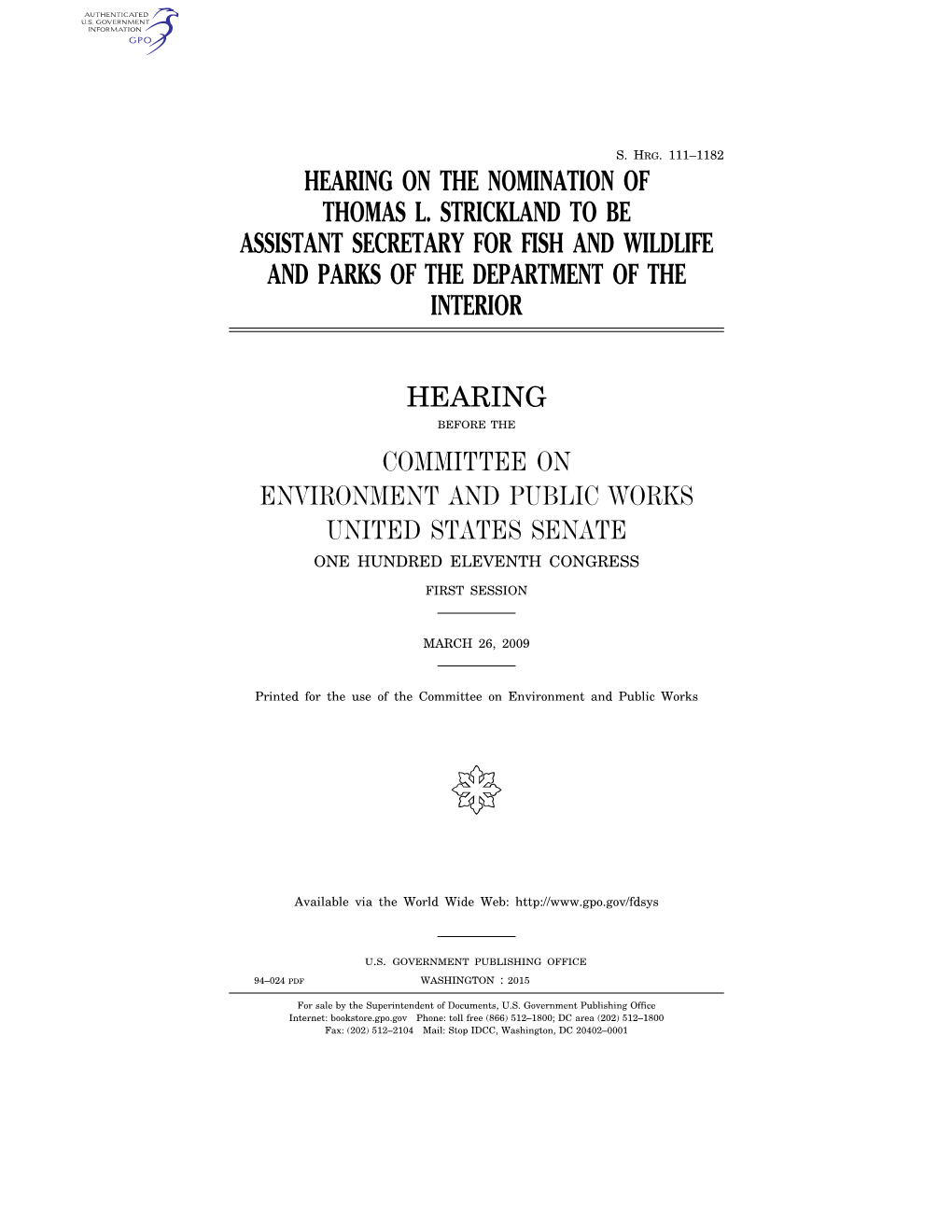 Hearing on the Nomination of Thomas L. Strickland to Be Assistant Secretary for Fish and Wildlife and Parks of the Department of the Interior