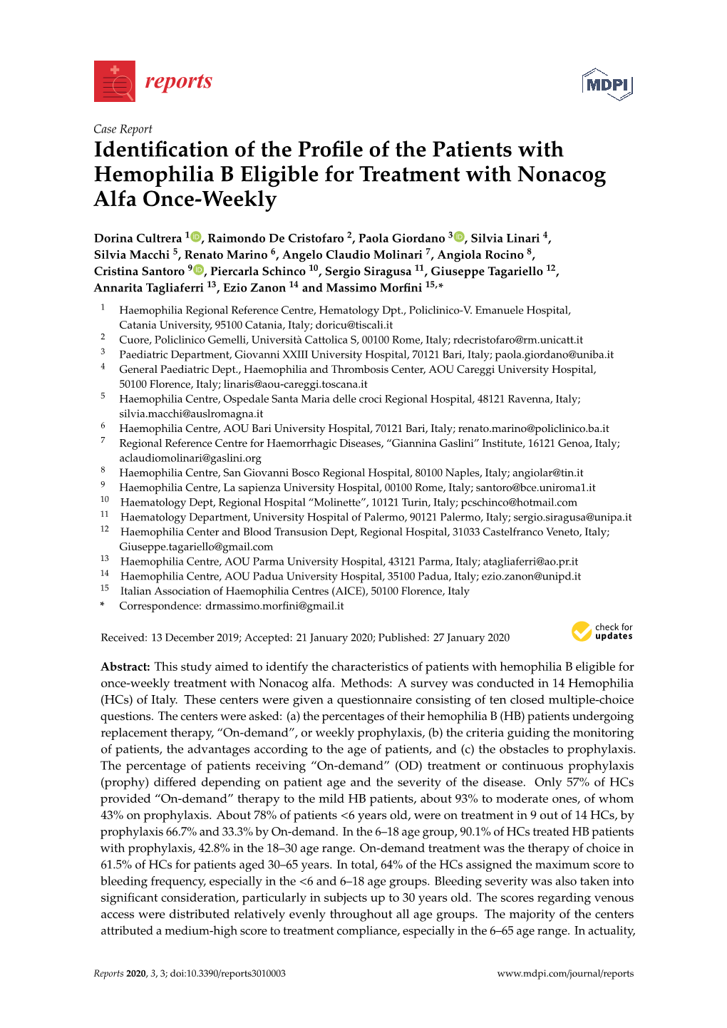 Identification of the Profile of the Patients with Hemophilia B Eligible for Treatment with Nonacog Alfa Once-Weekly
