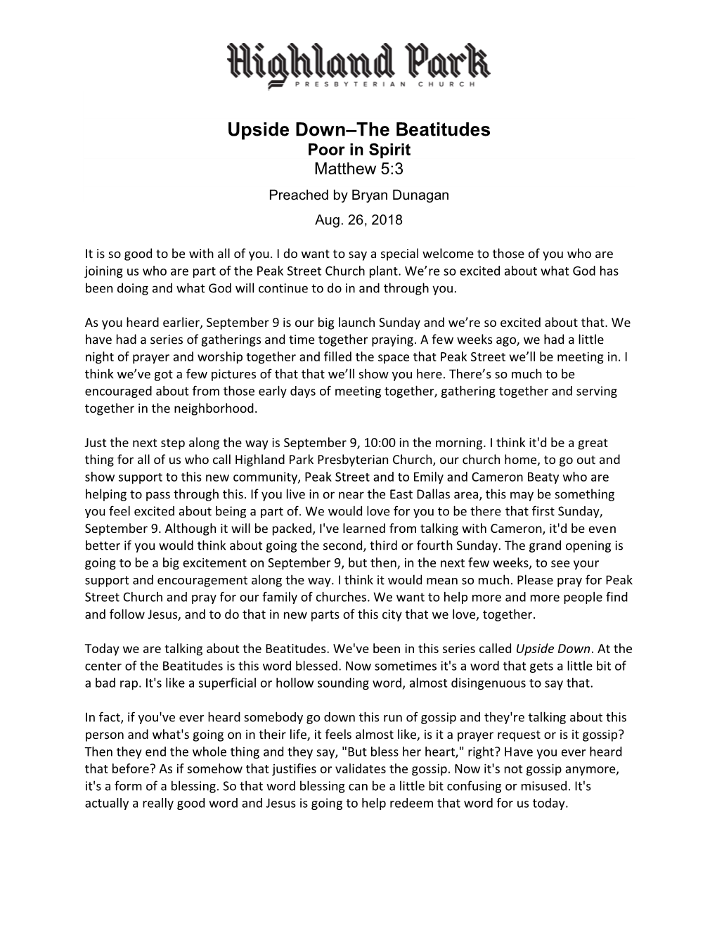 Upside Down–The Beatitudes Poor in Spirit Matthew 5:3 Preached by Bryan Dunagan Aug