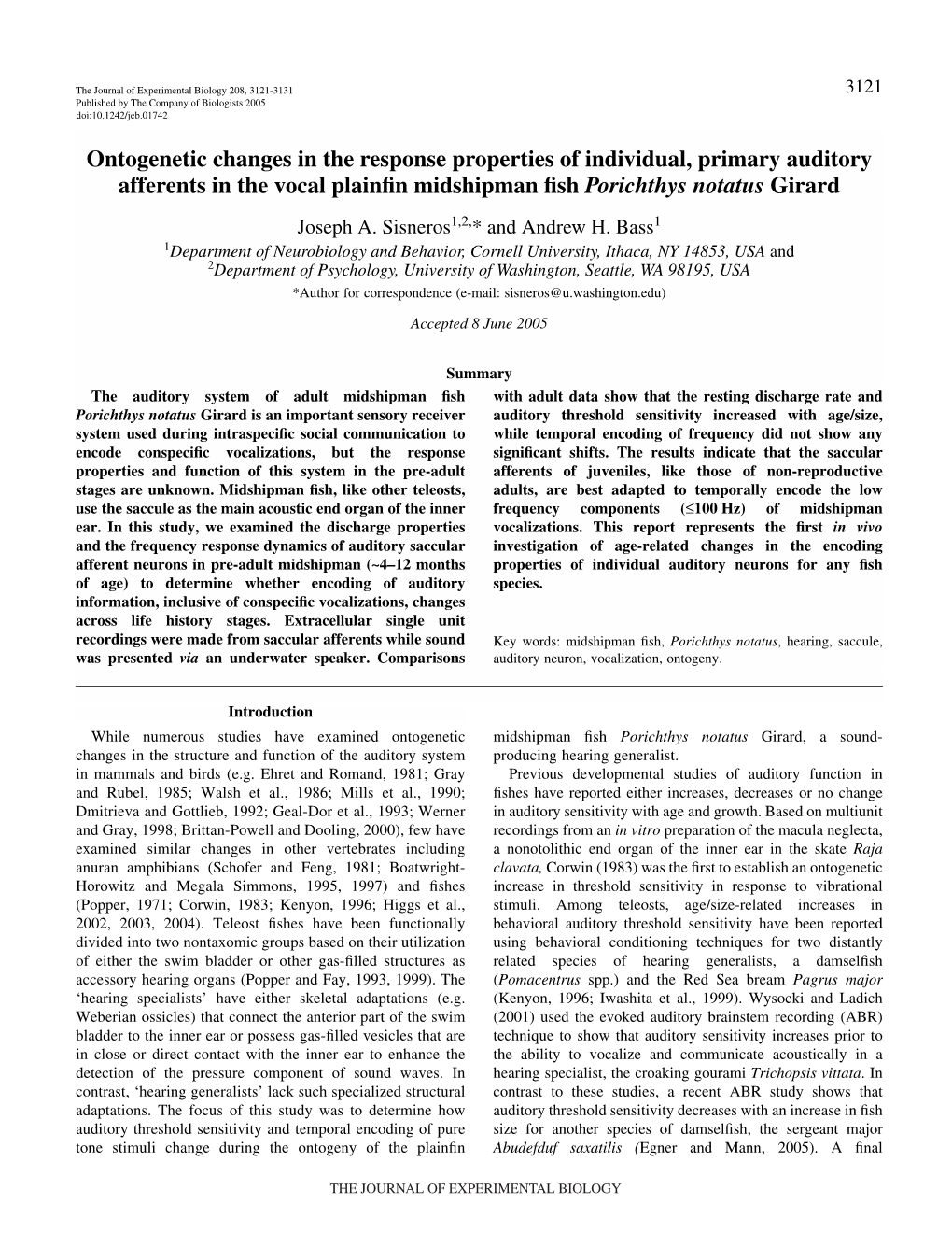 Ontogenetic Changes in the Response Properties of Individual, Primary Auditory Afferents in the Vocal Plainﬁn Midshipman ﬁsh Porichthys Notatus Girard Joseph A