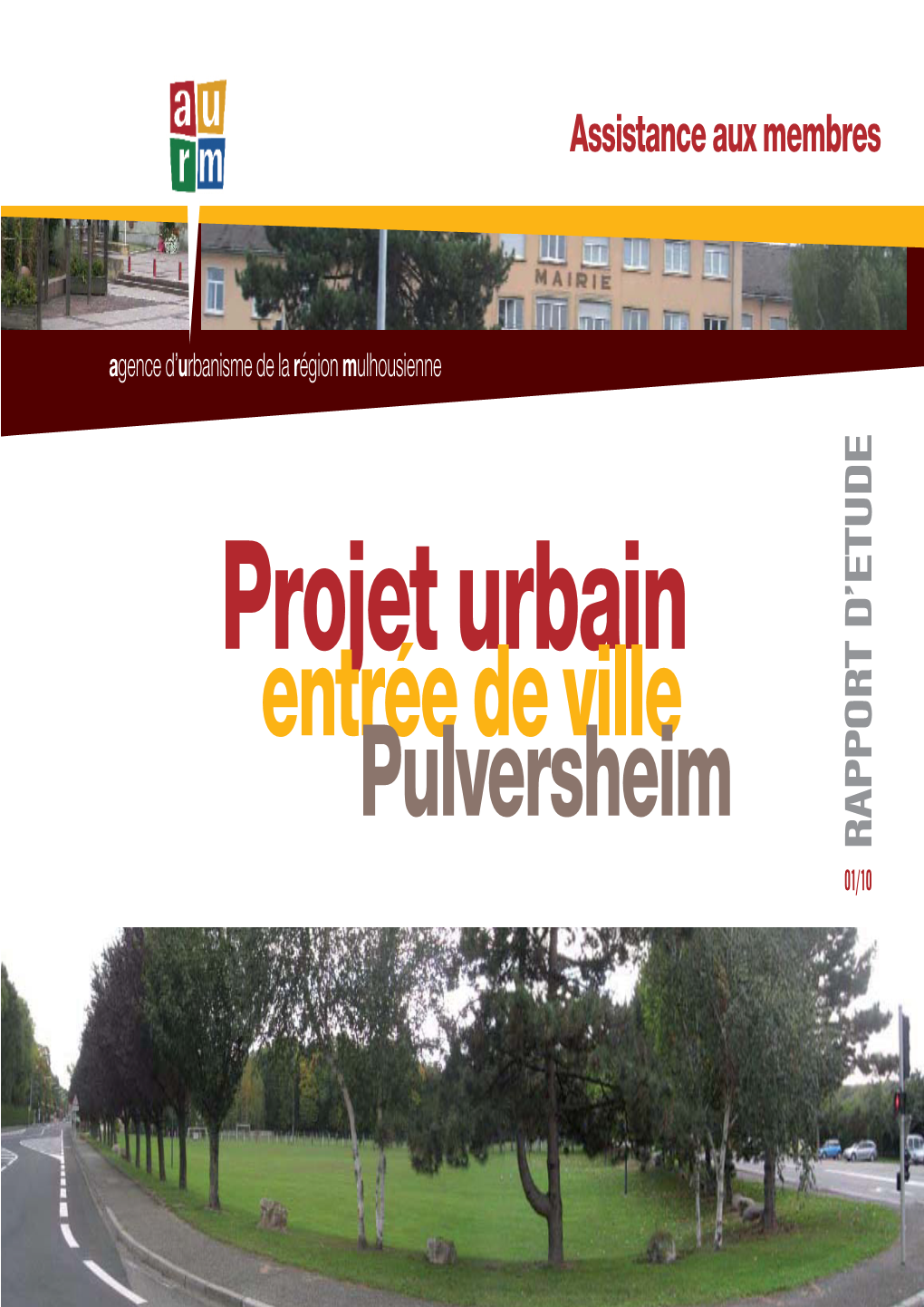 Entrée De Ville Pulversheim RAPPORT D’ETUDE 01/10