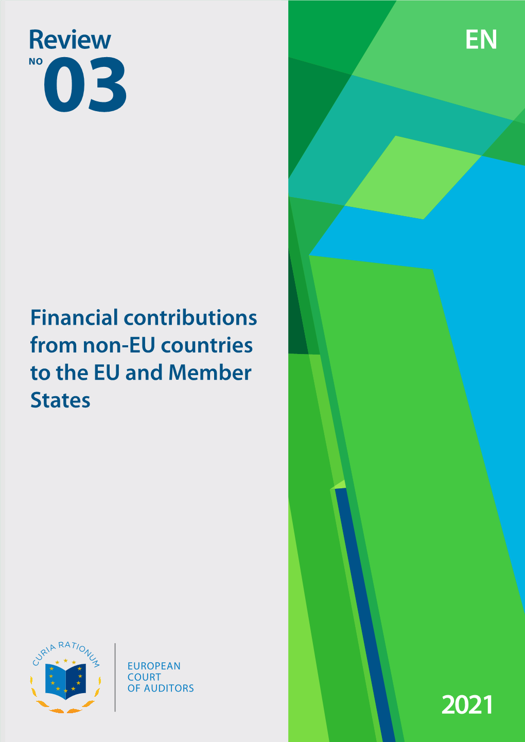 Review No 3/2021: Financial Contributions from Non-EU Countries to The