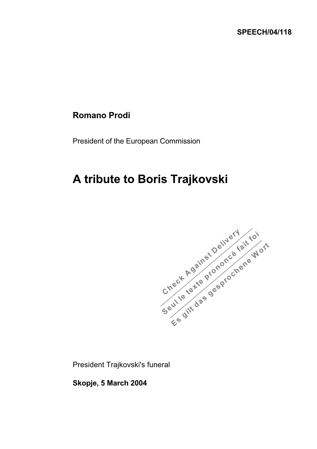 A Tribute to Boris Trajkovski