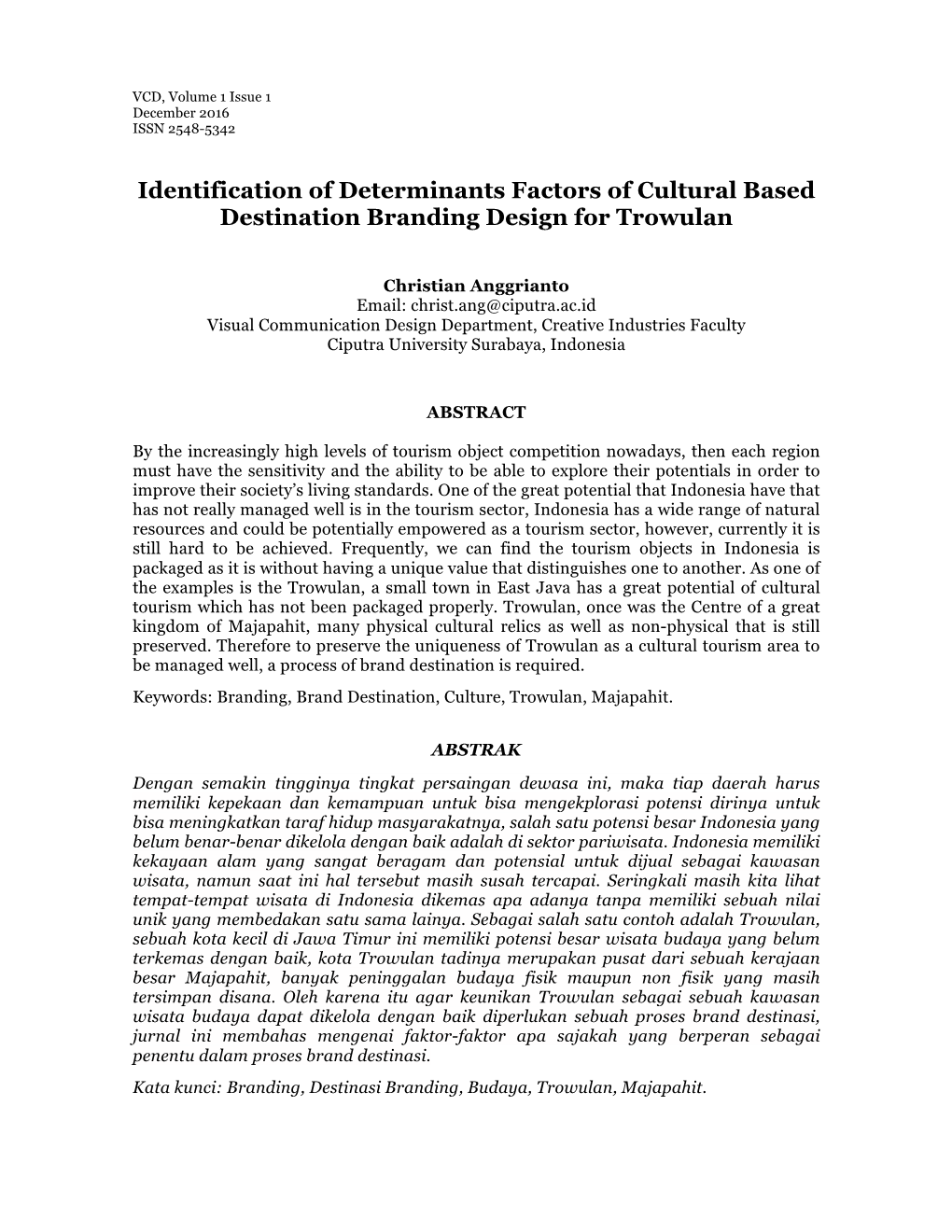 Identification of Determinants Factors of Cultural Based Destination Branding Design for Trowulan