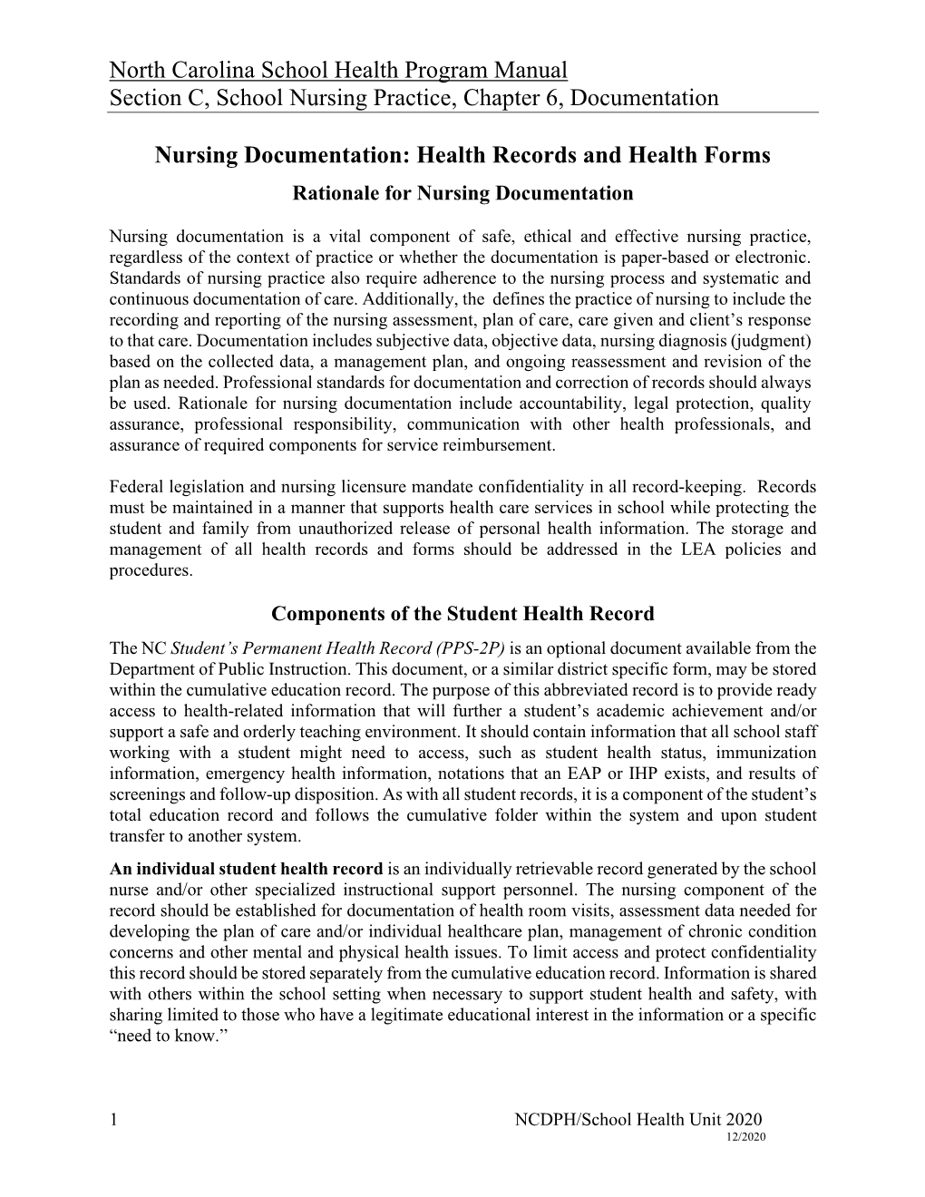 North Carolina School Health Program Manual Section C, School Nursing Practice, Chapter 6, Documentation