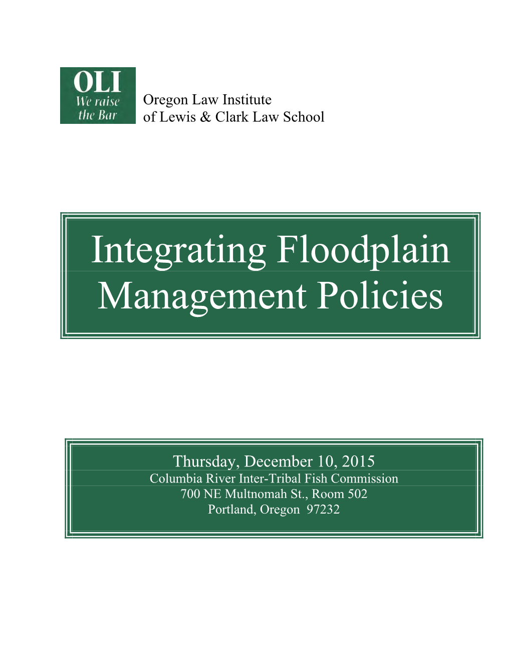Integrating Floodplain Management Policies