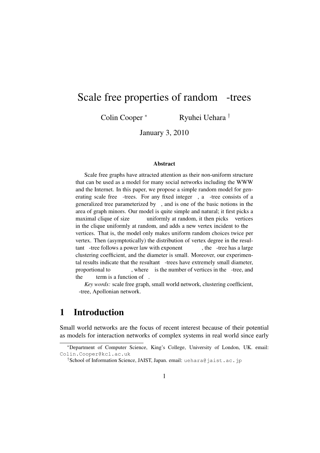 Scale Free Properties of Random K-Trees