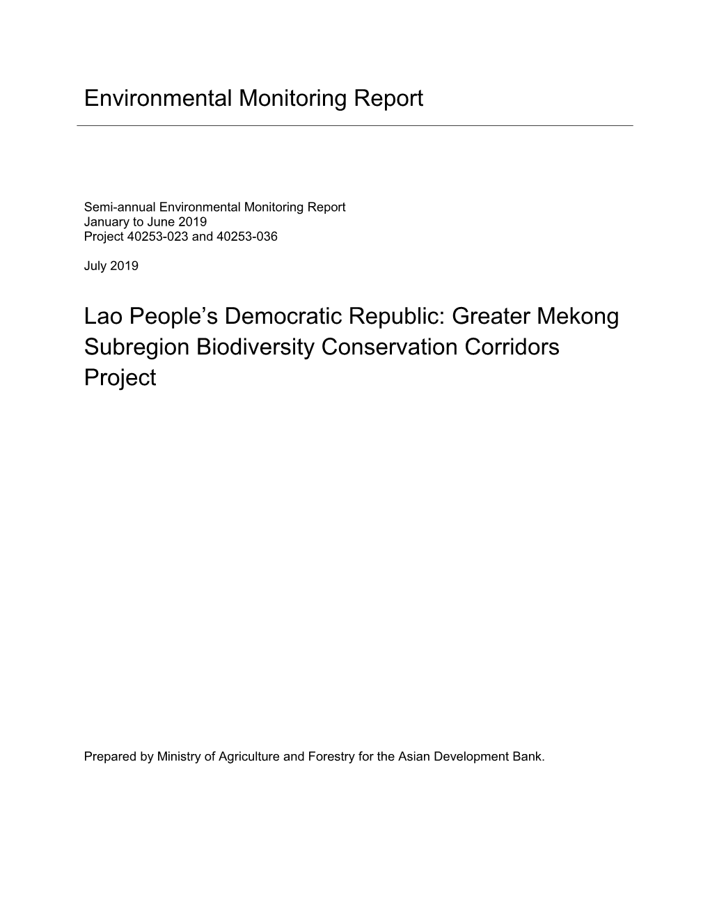 Greater Mekong Subregion Biodiversity Conservation Corridors Project (Lao PDR): Environmental Monitoring Report (January-June 20