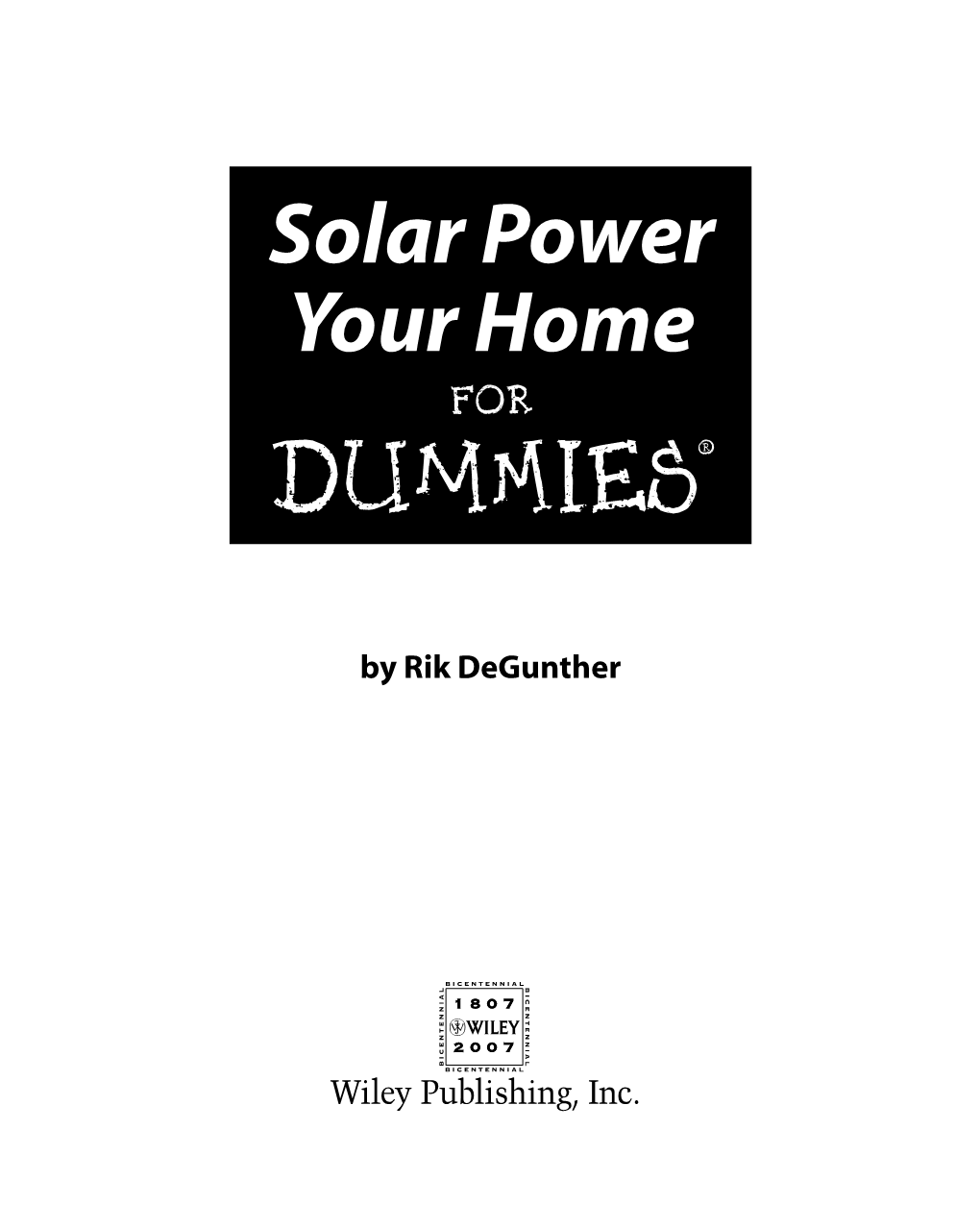 Solar Power Your Home for Dummies‰