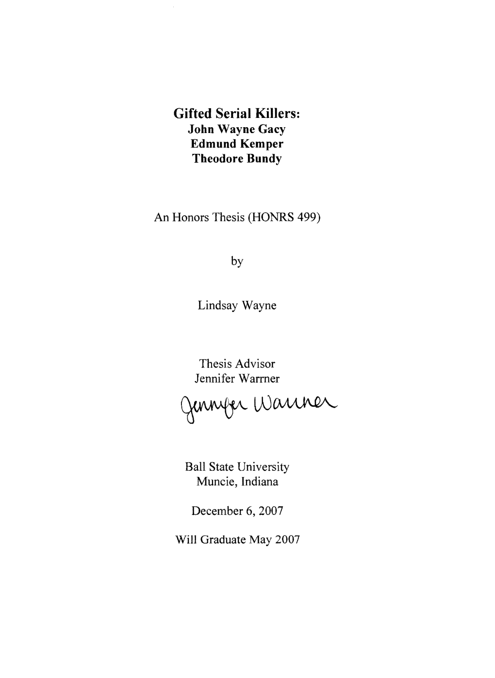 Gifted Serial Killers: John Wayne Gacy Edmund Kemper Theodore Bundy