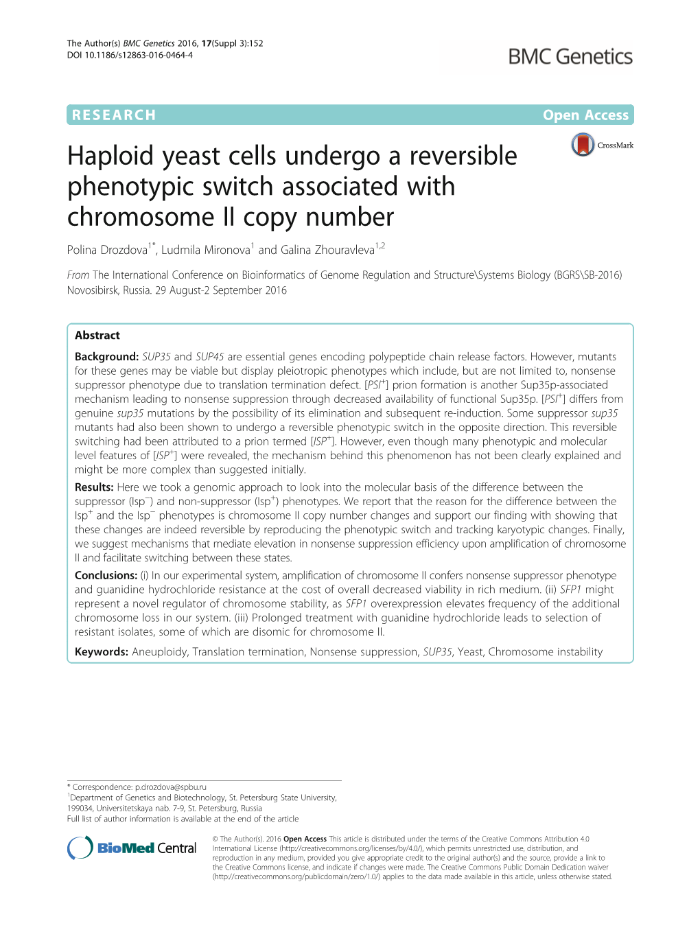 Haploid Yeast Cells Undergo a Reversible Phenotypic Switch Associated with Chromosome II Copy Number Polina Drozdova1*, Ludmila Mironova1 and Galina Zhouravleva1,2