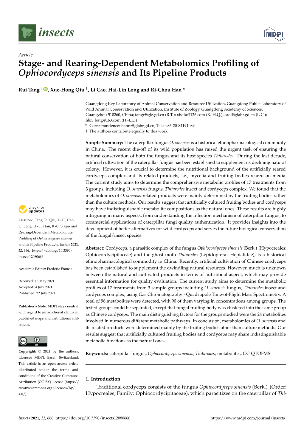 Stage- and Rearing-Dependent Metabolomics Profiling Of