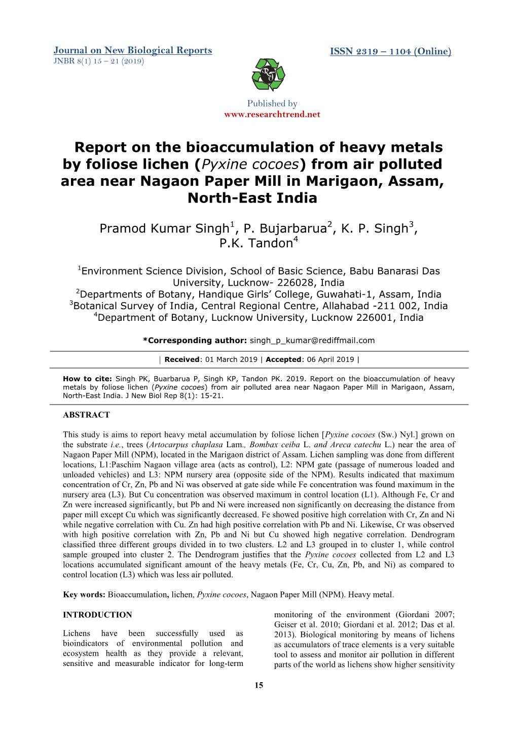 Report on the Bioaccumulation of Heavy Metals by Foliose Lichen (Pyxine Cocoes) from Air Polluted Area Near Nagaon Paper Mill in Marigaon, Assam, North-East India