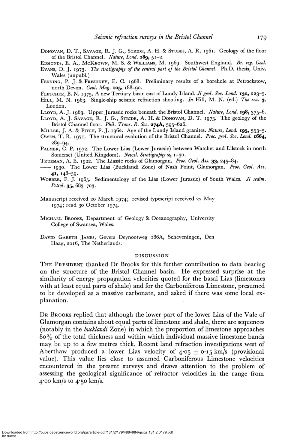 179 DONOVAN, D. T., SAVAGE, R. J. G., STRIDE, A. H. & STUBBS, A. R. I96i. Geology of the Floor of the Bristol Channel. Natur