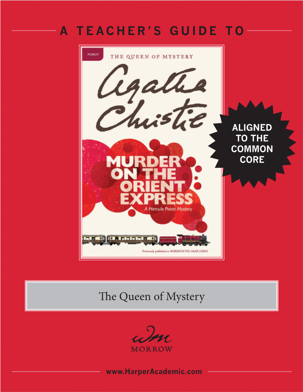 The Queen of Mystery a TEACHER's GUIDE TO