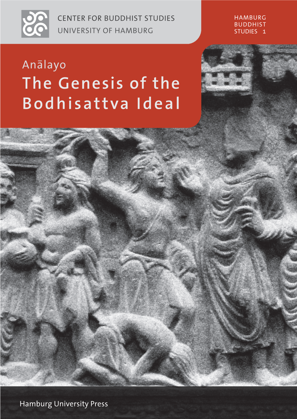 The Genesis of the Bodhisattva Ideal