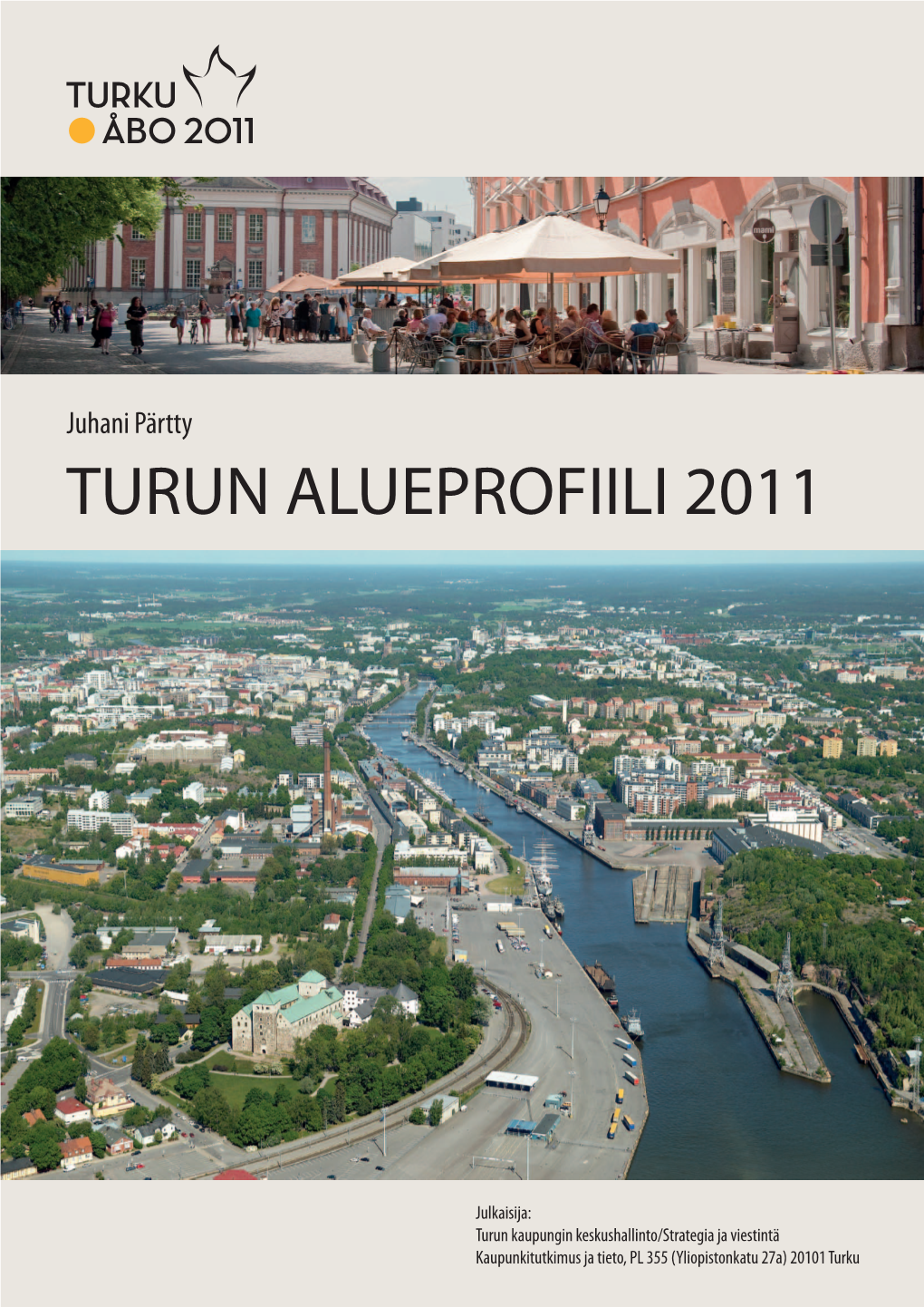 Turun Alueprofiili 2011