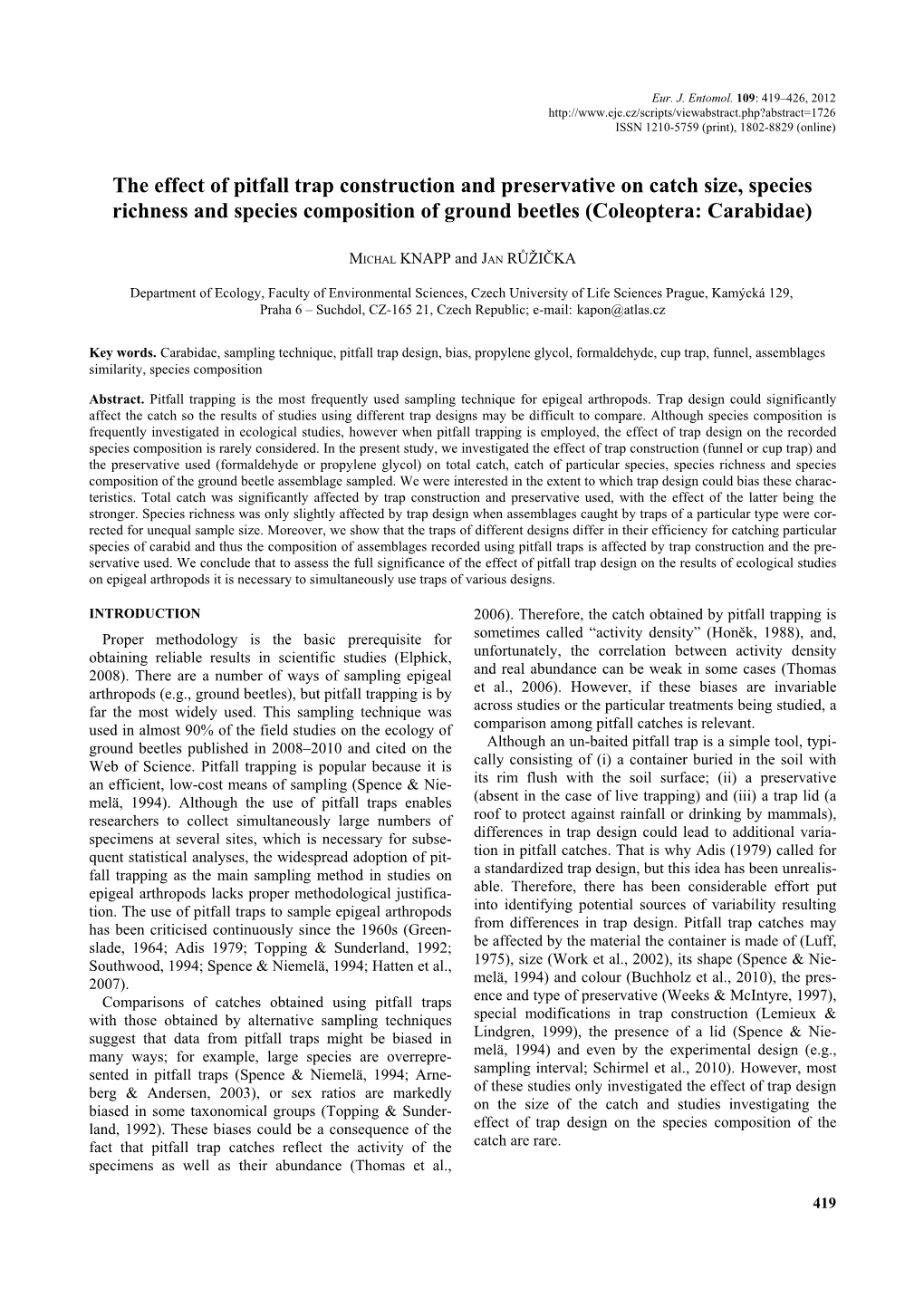 The Effect of Pitfall Trap Construction and Preservative on Catch Size, Species Richness and Species Composition of Ground Beetles (Coleoptera: Carabidae)