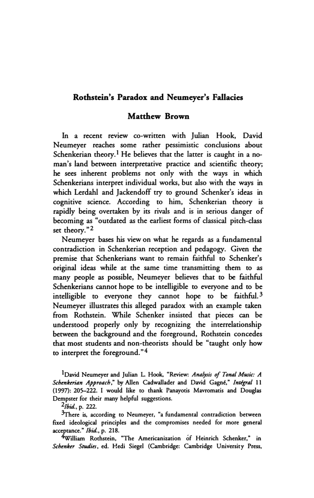 Rothstein's Paradox and Neumeyer's Fallacies